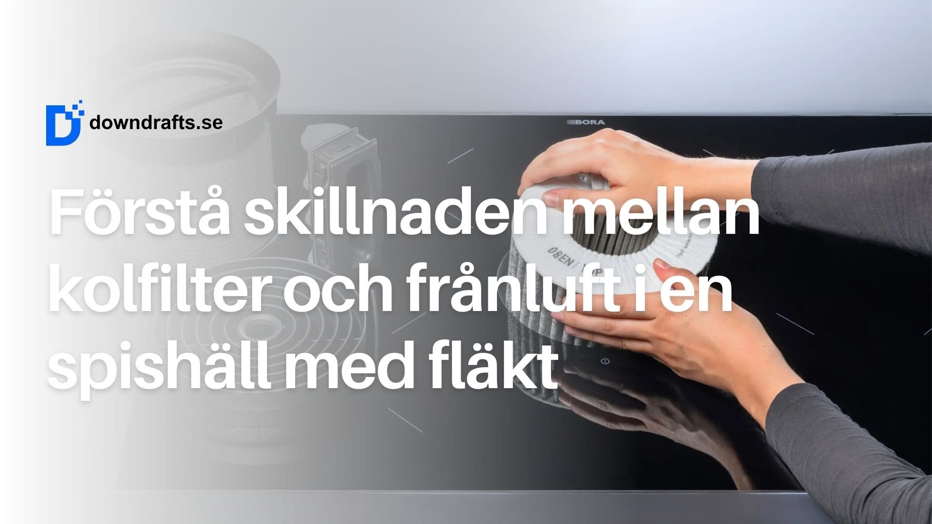 Vad är skillnaden mellan att välja kolfilter eller frånluft?