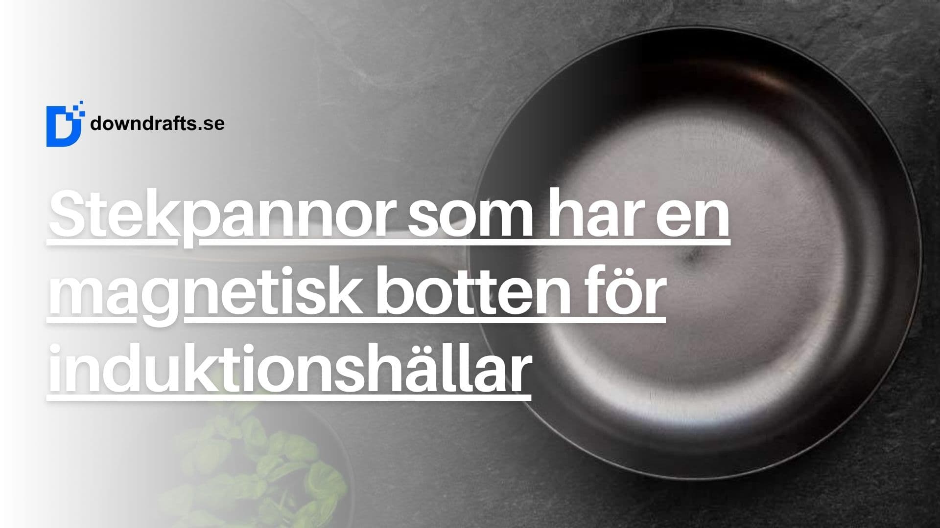 Stekpannor som har en magnetisk botten och som fungerar på induktion