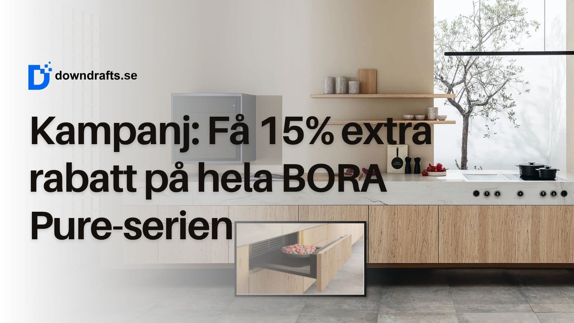 BLACK SEASON 2026 - Få 15% extra rabatt på hela PURE-serien från BORA